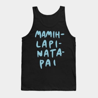 Mamihlapinatapai (Longest Word - Language Linguist) Tank Top